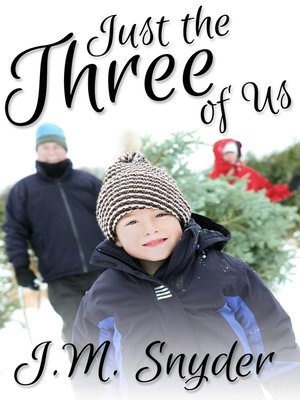 cover image of Just the Three of Us